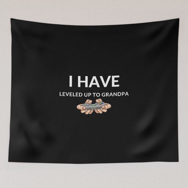 Item preview, I have leveled up to Grandpa designed and sold by jee-jee2151.