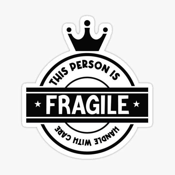 Fragile Handle With Care Gifts & Merchandise for Sale