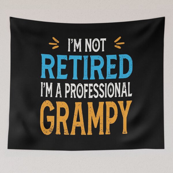 Item preview, I'm Not Retired I'm A Professional Grampy Funny Retirement Grandpa designed and sold by ecomdesign.