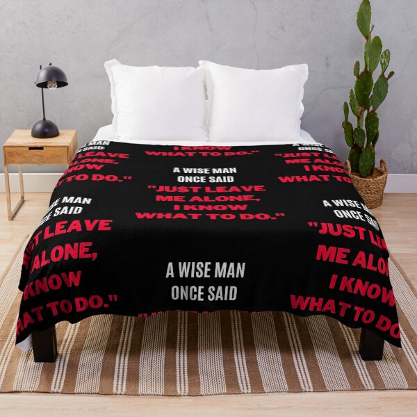 Item preview, "Just Leave Me Alone, I Know What to do." designed and sold by F1TwoTee.