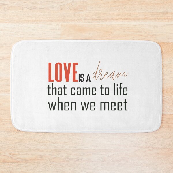 Item preview, Love is a dream that came to life when we meet designed and sold by Badrart.