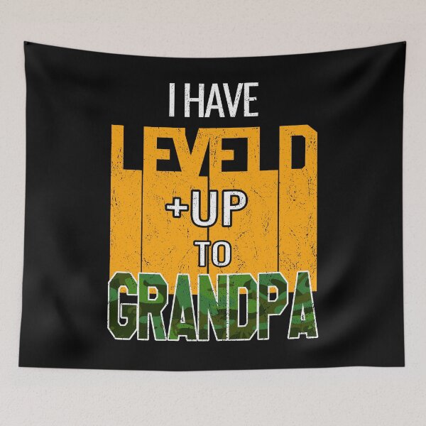 Item preview, I Have Leveled Up To Grandpa , Camouflage  designed and sold by VictorL Designs.