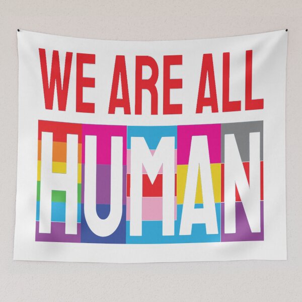 Item preview, We Are All Human  - Gay Pride designed and sold by MauveMoves.