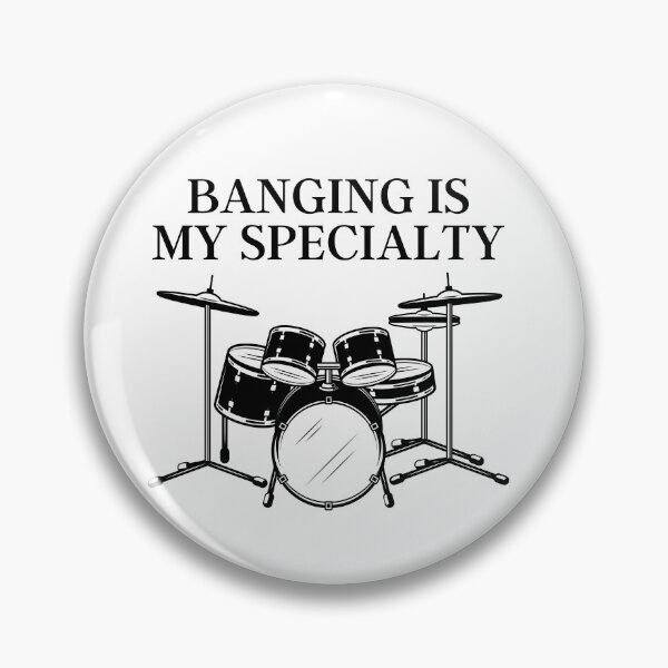 Item preview, Banging is My Specialty designed and sold by bloody-L.
