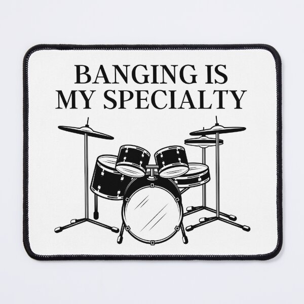 Item preview, Banging is My Specialty designed and sold by bloody-L.