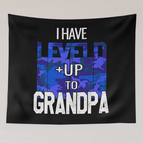 Item preview, I Have Leveled Up To Grandpa , Blue Camouflage  designed and sold by VictorL Designs.