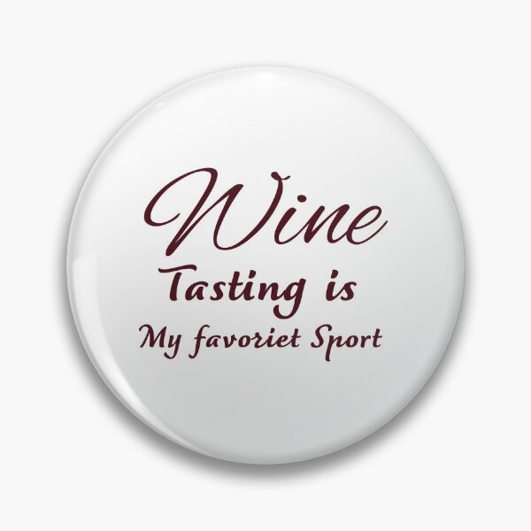 Item preview, Wine Tasting is my favorite sport  designed and sold by Graceland  Memphis.