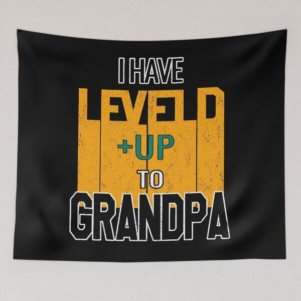 Item preview, I Have Leveled Up To Grandad | I Love My Grandad designed and sold by VictorL Designs.