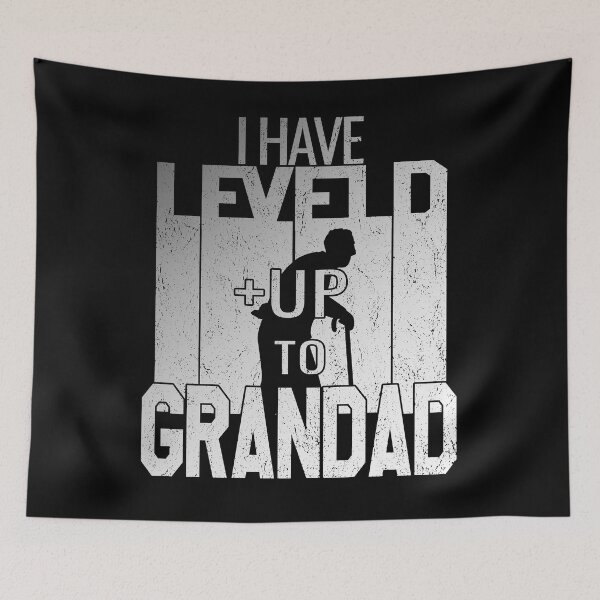 Item preview, I Have Leveled Up To Grandad | Gradient designed and sold by VictorL Designs.