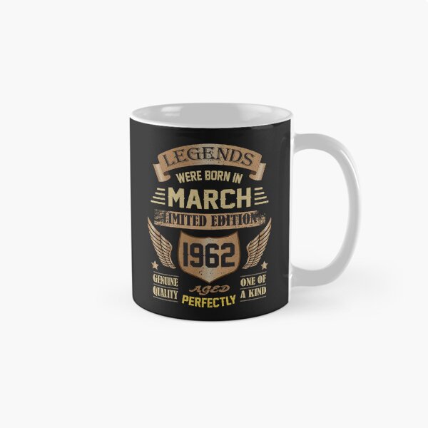 Item preview, Legends were born in March 1962 - 60th Birthday gift designed and sold by BahaaIB.