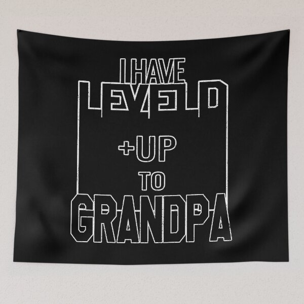 Item preview, I Have Leveled Up To Grandad | Noir designed and sold by VictorL Designs.