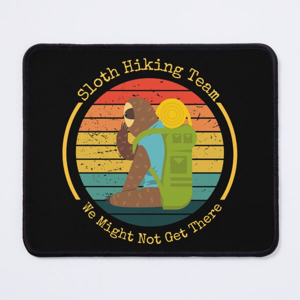 Item preview, Sloth Hiking Team We Might Not Get There Essential T-Shirt designed and sold by nylaphilli.