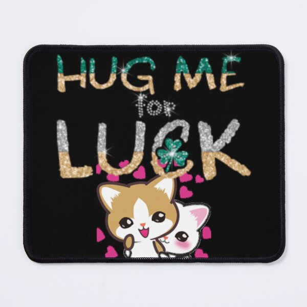 Item preview, Hug me for luck designed and sold by kadashirt.