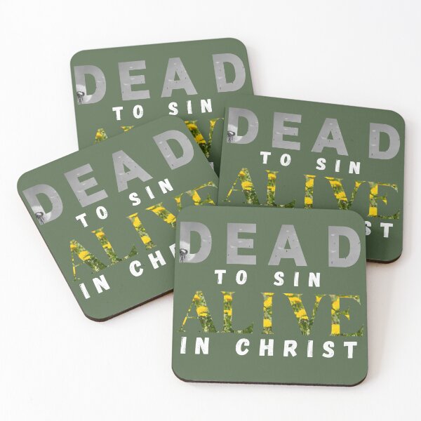 Item preview, Dead to Sin Alive in Christ Floral Christian Bible Quote Typography designed and sold by NonPCTruths.