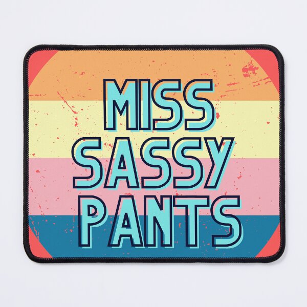 Item preview, Miss Sassy Pants Fun Design designed and sold by RealArt4u.