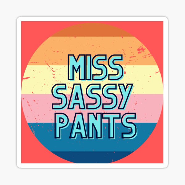 Little Miss Sassy Pants' Sticker