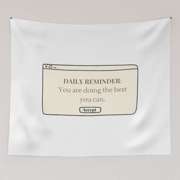 Item preview, Daily reminder you are doing your best designed and sold by NelBo.