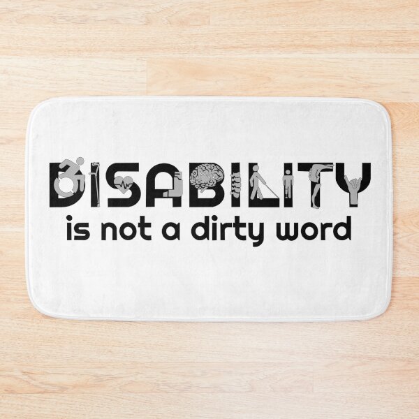 Item preview, Disability is not a dirty word (Black and Grey) designed and sold by neatchicdesigns.