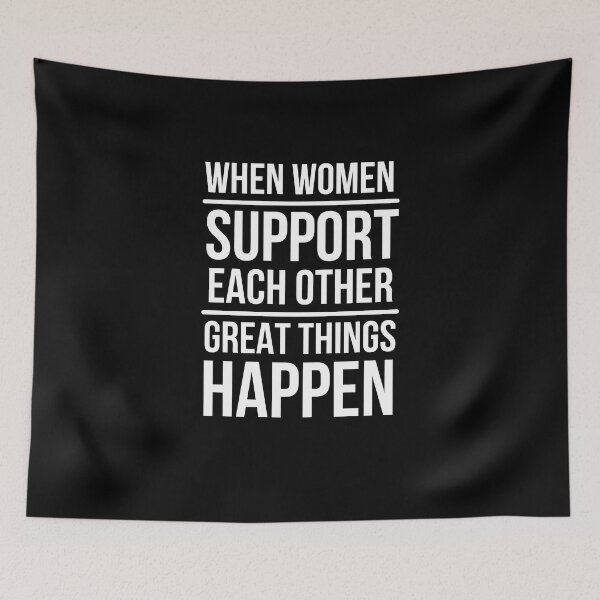 Item preview, When women support each other great things happen designed and sold by STELLA-BRILANTE.