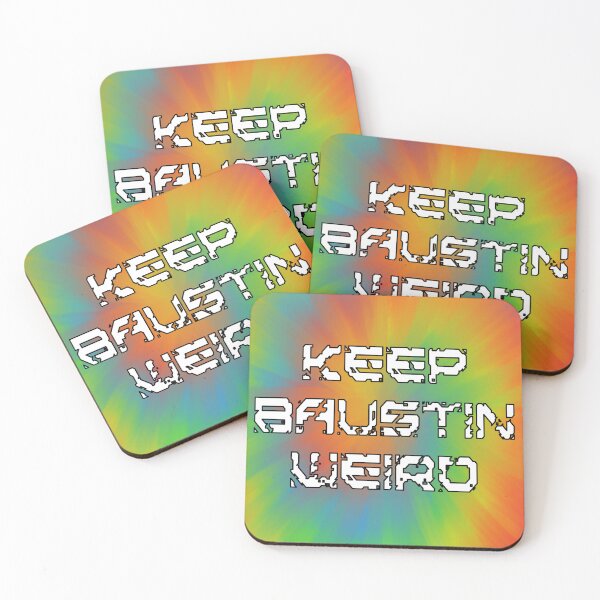 Item preview, Keep Baustin Weird designed and sold by artofalyksandr.