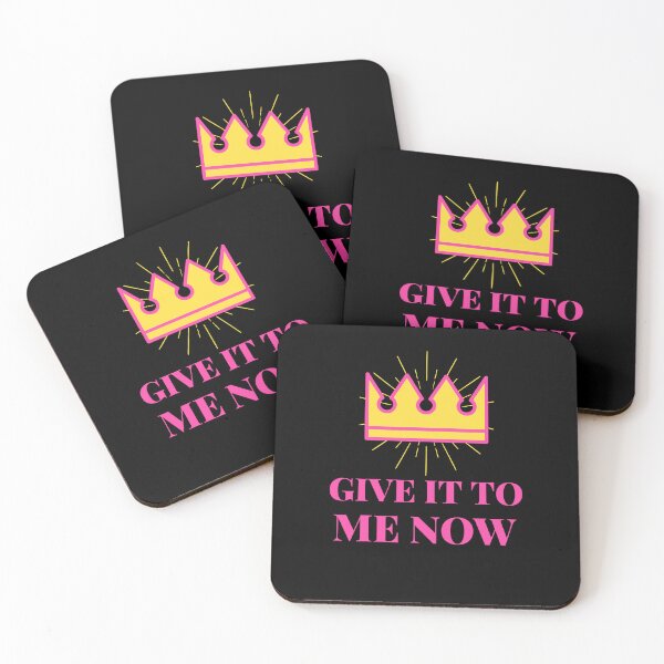 Item preview, Give it to me now designed and sold by ForStrong.