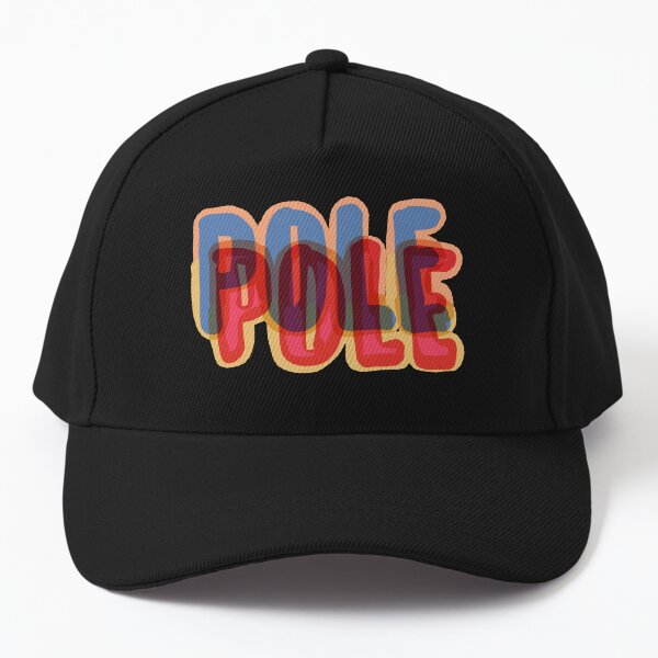 Pole Pole Gorra de béisbol