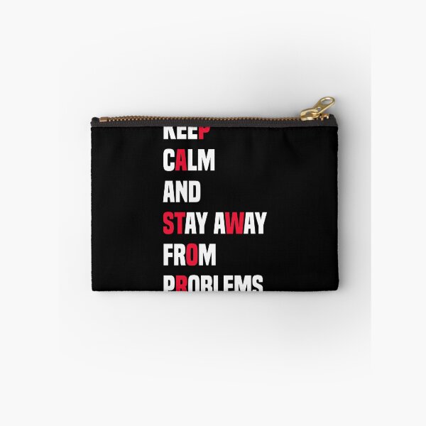 Item preview, Keep Calm And Stay Away From Problems designed and sold by theskyblue.
