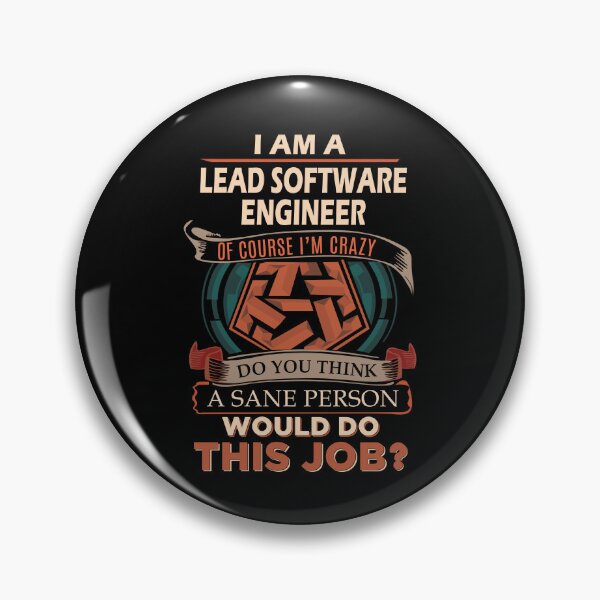 Item preview, Lead Software Engineer T Shirt - Sane Person Job Gift Item Tee designed and sold by stacyarmst.