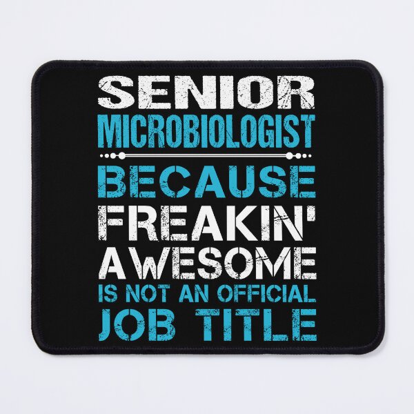 Item preview, Senior Microbiologist T Shirt - Freaking Awesome Job Gift Item Tee designed and sold by masondilla.