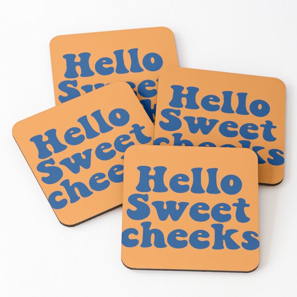 Item preview, Hello sweet cheeks designed and sold by Kimmygowland.