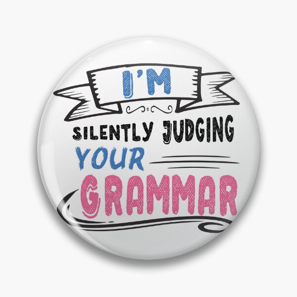 Item preview, I'm Silently Judging Your Grammar designed and sold by ahmedalsidi.