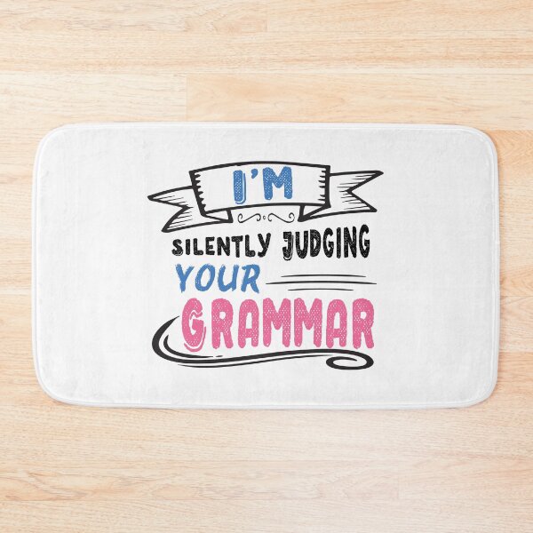 Item preview, I'm Silently Judging Your Grammar designed and sold by ahmedalsidi.