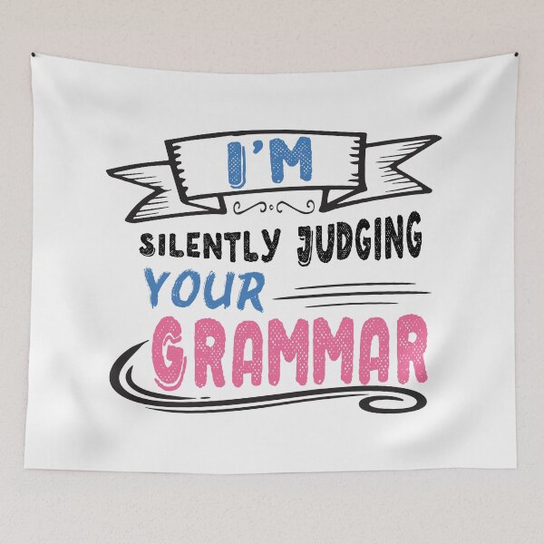 Item preview, I'm Silently Judging Your Grammar designed and sold by ahmedalsidi.