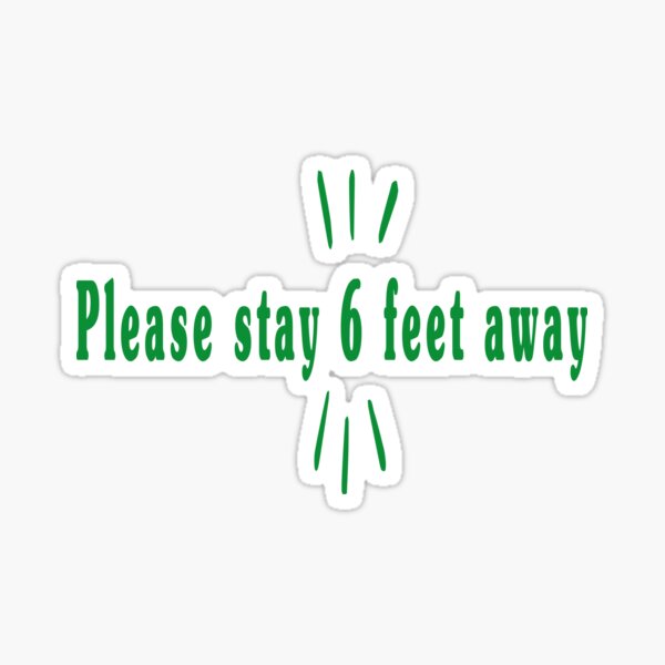 Item preview, Please stay 6 feet away, designed and sold by L-o-shop.