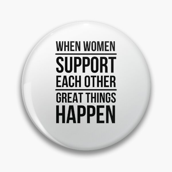 Item preview, When women support each other great things happen,women'day, international women'day,best gift for women designed and sold by STELLA-BRILANTE.