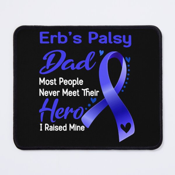 Item preview, Erb's Palsy Dad Most People Never Meet Their Hero I Raise Mine designed and sold by tenjun16.