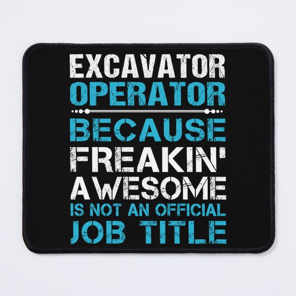 Item preview, Excavator Operator T Shirt - Freaking Awesome Job Gift Item Tee designed and sold by oetate4774.