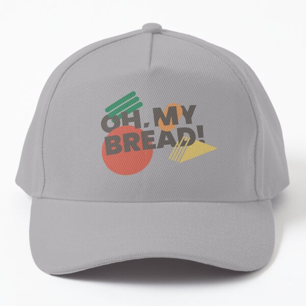 Oh, My Bread! Gorra de béisbol
