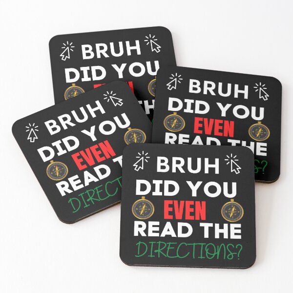 Item preview, Bruh did you even read the directions  T-SHIRT designed and sold by bahdsgraphic.