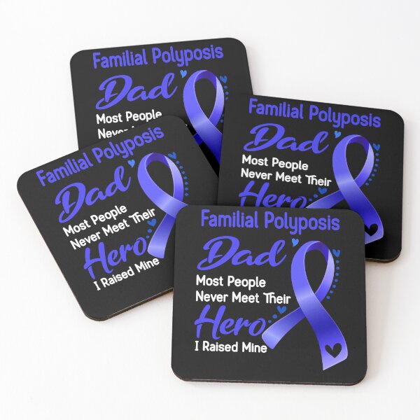 Item preview, Familial Polyposis Dad Most People Never Meet Their Hero I Raise Mine designed and sold by tenjun16.