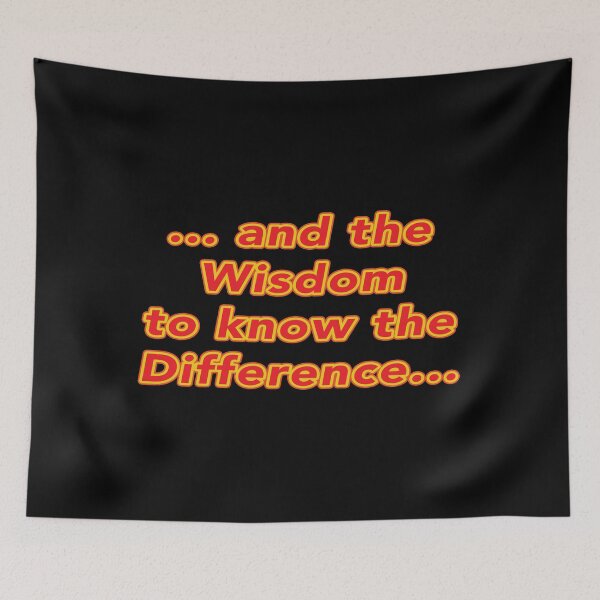 Item preview, ...and the wisdom to know the difference designed and sold by janraydesigns.