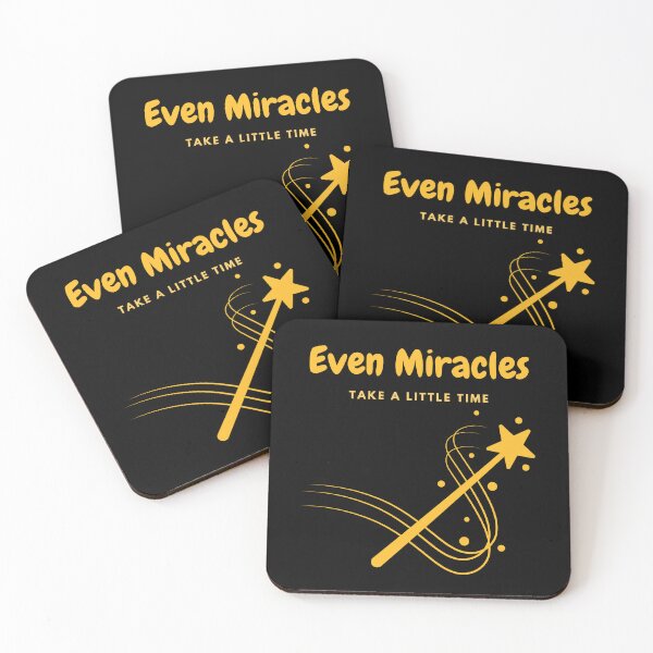 Item preview, Even Miracles Take A Little Time designed and sold by Fayad-Art.