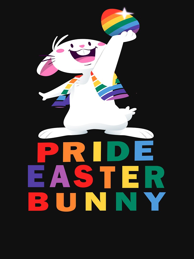 Pride Easter Bunny Gay Pride Easter Bunny Lgbtq Easter T Shirt For Sale By Jeuliet Br