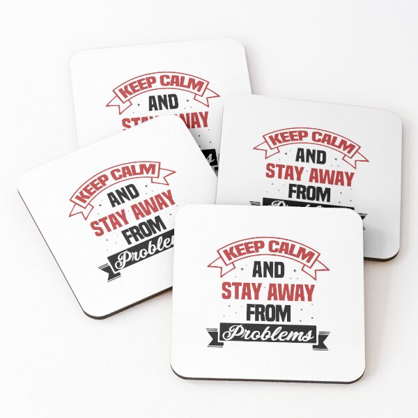 Item preview, Keep Calm And Stay Away From Problems designed and sold by theskyblue.