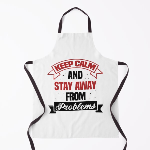 Item preview, Keep Calm And Stay Away From Problems designed and sold by theskyblue.