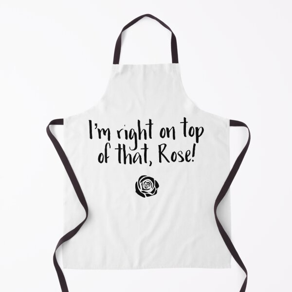 Item preview, I'm right on top of that, Rose! designed and sold by WhiskeySparkle.
