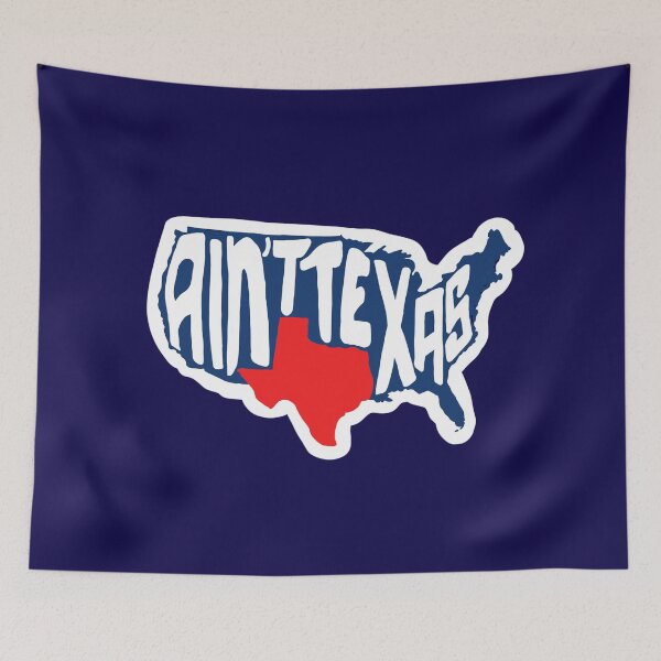 Item preview, Ain’t Texas  designed and sold by Lacy1715.