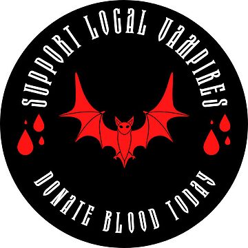 Aperçu de l'œuvre Soutenez les vampires locaux – Faites un don de sang de ProfoundTruth