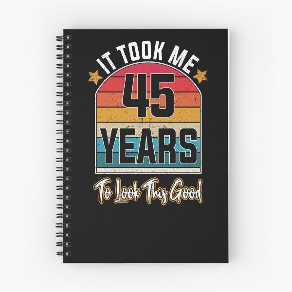 Item preview, Gift 45th Birthday vintage - It Took Me  45 Years To Look This Good designed and sold by nmichom.