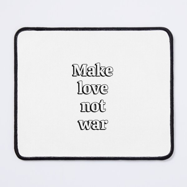 Item preview, Make Love Not War designed and sold by Inspirationmotivation.